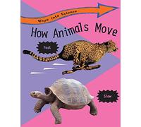 Ways Into Science: How Animals Move