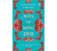 Ways of Being Desi
