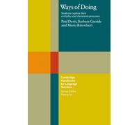 Ways of Doing: Students Explore their Everyday and Classroom Processes (Cambridge Handbooks for Language Teachers)