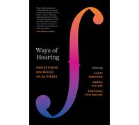 Ways of Hearing : Reflections on Music in 26 Pieces