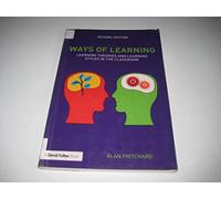 Ways of Learning: Learning Theories and Learning Styles in the Classroom