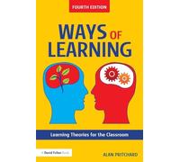 Ways of Learning – Learning Theories for the Classroom – Routledge