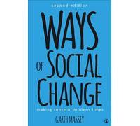 Ways of Social Change: Making Sense of Modern Times