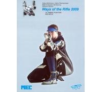 Ways of the Rifle. Prone, Standing and Kneeling Shooting - Stock Adjustments - Aiming - Rhythm