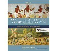 Ways of the World: A Global History With Sources for AP