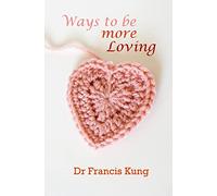 Ways to be more loving