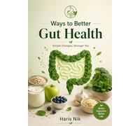 Ways to Better Gut Health