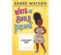 Ways to Build Dreams (Ryan Hart Story)