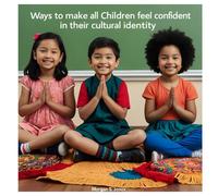 Ways to Make all Children Feel Confident in Their Cultural Identity (Colorful Hearts Series)