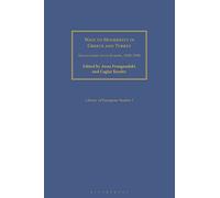 Ways to Modernity in Greece and Turkey: Encounters with Europe, 1850-1950