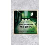 Ways to Wander the Gallery