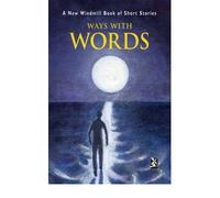 Ways with Words (New Windmills Collections KS3)