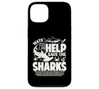 Ways You Can Help Save The Sharks Spread Shark Awareness Case for iPhone 13