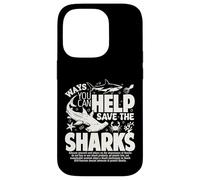 Ways You Can Help Save The Sharks Spread Shark Awareness Case for iPhone 14 Pro