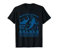 Ways You Can Help Save The Sharks T-Shirt