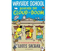 Wayside School Beneath the Cloud of Doom