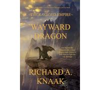 Wayward Dragon (The Ravaged Empire)