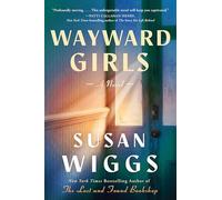 Wayward Girls: A Novel