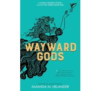 Wayward Gods - International edition: Divine Mortals, Book Two: 2