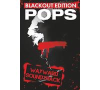 Wayward Soundtrack: Blackout Edition (The Black Heart Sisters Trilogy)
