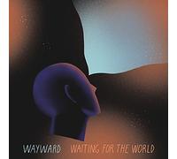 Wayward – Waiting For The World – 2LP Vinyl
