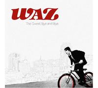 Waz - The Sweet Bye & Bye