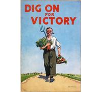 WB27 Vintage WW2 British Dig On For Victory WWII War Poster Re-Print - A2+ (610 x 432mm) 24" x 17"