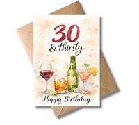 WBdesignz 30th Birthday Card with Envelope - 30th & Thirsty Happy Birthday - Funny Congratulations Card with Wine, Cocktail, Alcohol, Party - Funny Congratulations Card (A6)