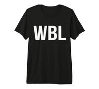 WBL Work-Based Learning Week Appreciation Day Premium T-Shirt