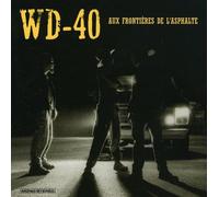 Wd-40 - Aux Frontieres De L'Asphalte