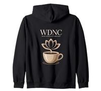 WDNC Peace Coffee And No Cares Given Lotus Cup Zip Hoodie