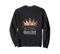 WDNC Queens Circle Still Not Caring Still Slaying Sweatshirt