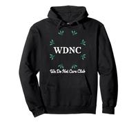 WDNC We Do Not Care Club Tshirt Women Empowered Girl Floral Pullover Hoodie