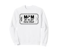 WDNC We Do Not Care Club Tshirt Women Empowered Girl Floral Sweatshirt