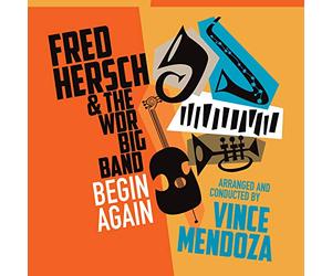 フレッド・ハーシュ・ウィズ・WDR・ビッグ・バンド / ビギン・アゲイン (Fred Hersch with WDR Big Band / Begin Again) [CD] [Import] [日本語帯・解説付]