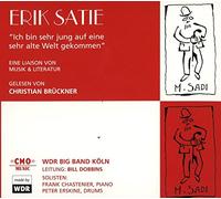 Wdr Bigband Feat. Christian Br - Erik Satie: Ich Bin Sehr Jung