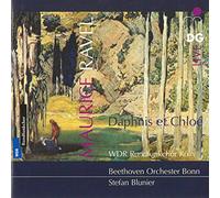 WDR Rundfunkchor Beethoven Orchester Bonn/ Stefan Blunier - Maurice Ravel : Daphnis et Chloé