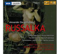Wdr Rundfunkchor Koln - Dargomizhsky: Russalka