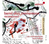 WDR Sinfonieorchester; Sarah Wegener; Marcus Weiss; Ueli Wiget - Bernd Alois Zimmermann - Recomposed
