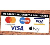 We Accept All Credit And Debit Card Payments Sign Notice Warning Sign Self Adhesive Gloss Sticker 320mm x 125mm V2