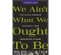 We Ain’t What We Ought To Be