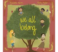 We All Belong: A story about Autism, Friendship, and Inclusion