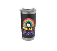 We All Belong Human Rights Equality Stainless Steel Insulated Tumbler