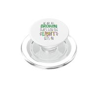 We All Broken Mental Health Awareness Green Stigma PopSockets PopGrip for MagSafe