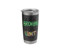 We All Broken Mental Health Awareness Green Stigma Stainless Steel Insulated Tumbler