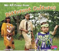 We All Come from Different Cultures (Celebrating Differences)