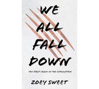 We All Fall Down