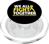 We All Fight Together T-Shirt Medulloblastoma Awareness PopSockets PopGrip for MagSafe
