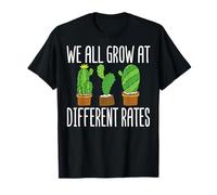 We All Grow At Different Rates Cute Cactus Growth Quote T-Shirt