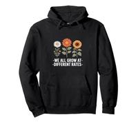We All Grow At Different Rates Funny Botanical Gag Pullover Hoodie